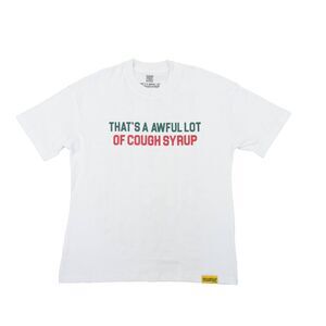 That’s A Awful Lot Of Cough Syrup Alocs Cinco Tee White M Free Shipping Included